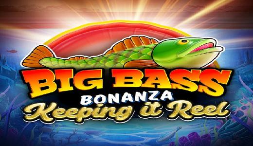 BigBassKeepingitReel